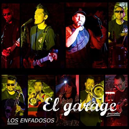 El Garage Presenta: Los Enfadosos.
